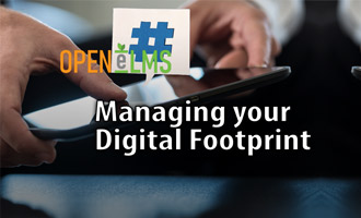 Managing your Digital Footprint e-Learning